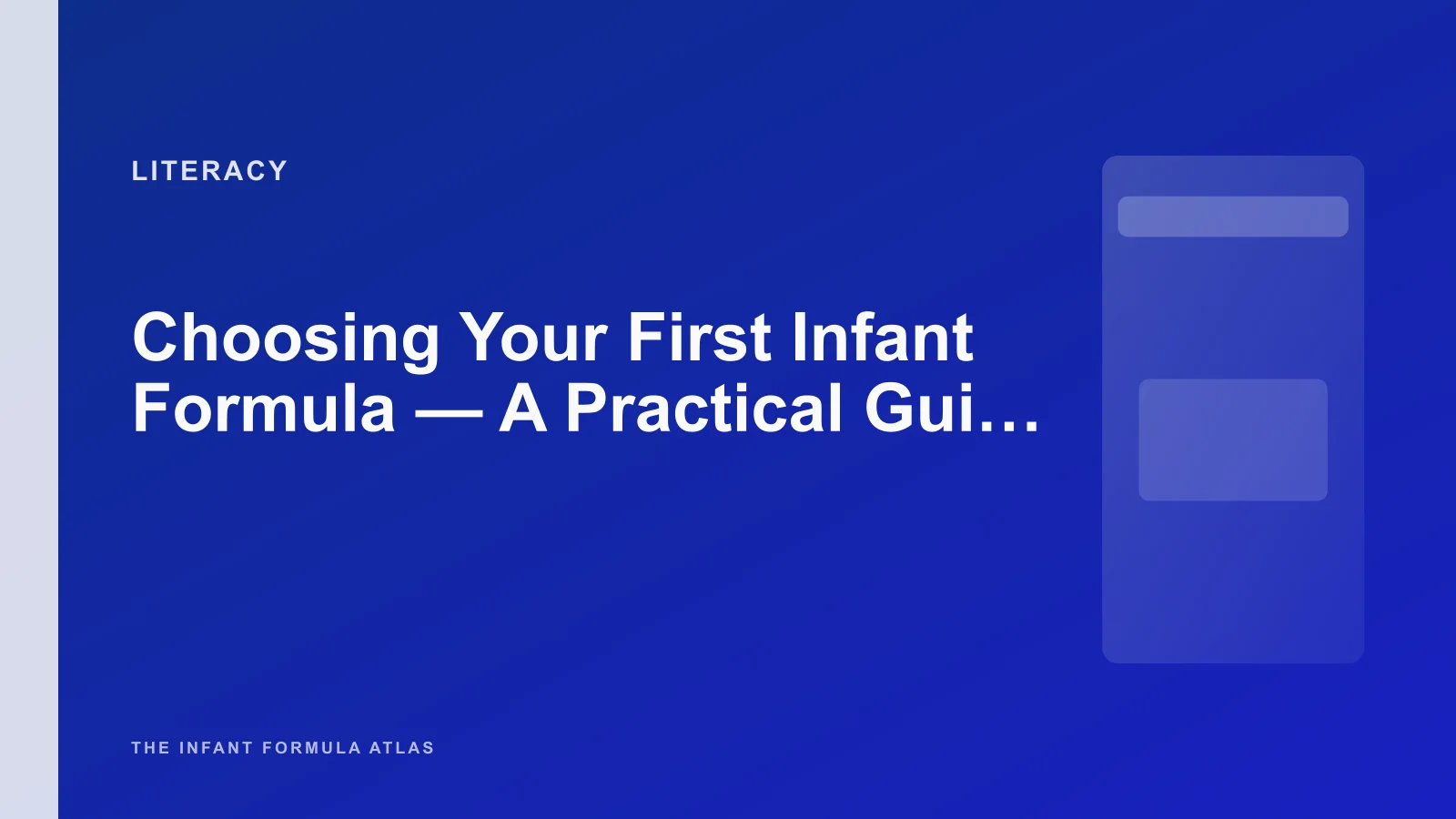 Choosing Your First Infant Formula - A Practical Guide for New Parents