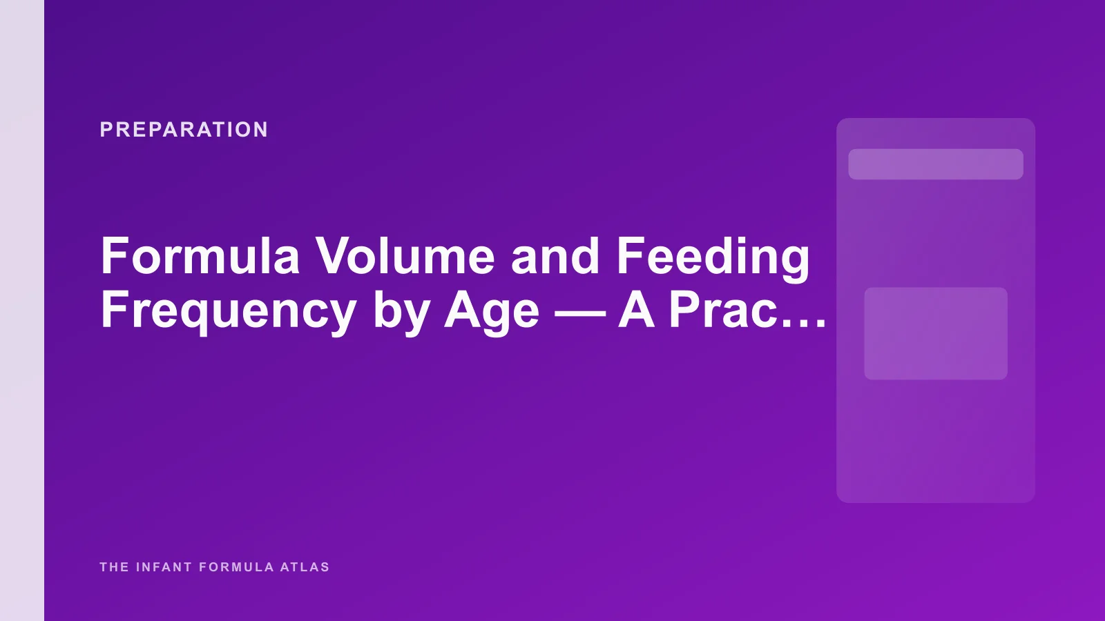 Formula Volume and Feeding Frequency by Age - A Practical Guide