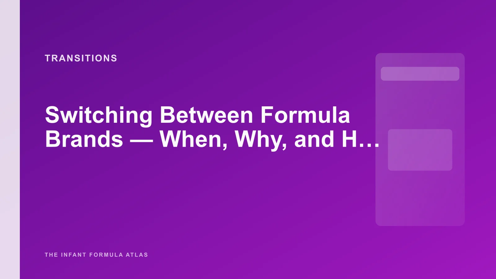 Switching Between Formula Brands - When, Why, and How to Do It Safely